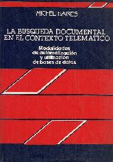 La busqueda documental en el contexto telematico