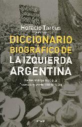 Diccionario Biografico de la Izquierda Argentina