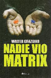 Nadie vio a Matrix