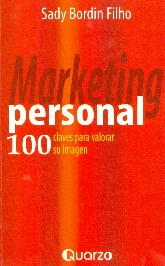 Marketing Personal  100 claves para valorar su imagen