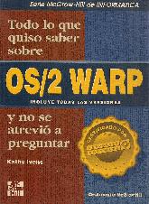 Todo lo que quiso saber sobre OS/2 Warp y no se atrevio a preguntar