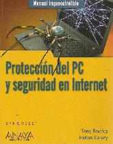 Proteccion del PC y seguridad en Internet Manual imprescindible