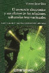 El comercio electronico y sus efectos en las relaciones tributarias internacionales