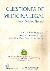 Cuestiones de Medicina Legal para el Médico General