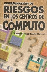 Riesgos en los centros de Computos.Determinacion de