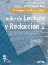 Taller de Lectura y Redacción 2 compendio Fascicular