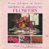 Growing and Arranging Flowers
