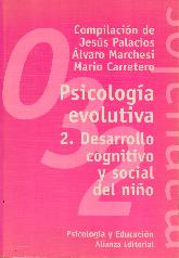 Psicologia evolutiva 2. Desarrollo cognitivo y social del nio