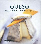 Queso de la Founde al Pastel de Queso