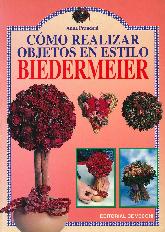 Biedermeier, como realizar objetos en estilo