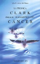La tecnica Clark para el tratamiento del cancer