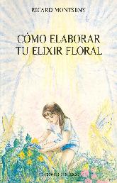 Como Elaborar tu Elixir Floral