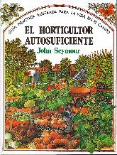El horticultor autosuficiente