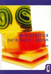 Guia practica para hacer Jabon