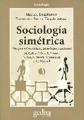 Sociologia Simetrica Ensayos sobre ciencia, tecnologia y sociedad