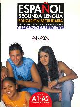 Espaol Segunda Lengua Cuaderno de Ejercicios Niveles A1-A2