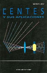 Las Lentes y sus aplicaciones