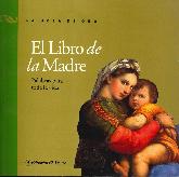 El libro de la madre palabras para toda la vida coleccion la hoja de oro