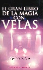 El gran libro de la Magia con Velas