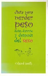 Dieta para perder peso antes, durante y despus del sexo