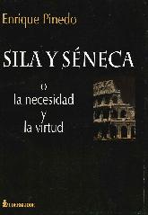Sila y Seneca