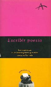 Escribir poesia, las respuestas a los interrogantes que todos poeta se formula