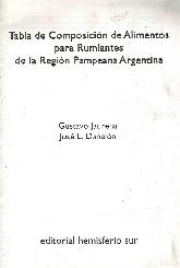 Tabla de Composicion de Alimentos para Rumiantes de la Region Pampeana Argentina