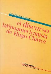 El Discurso Latinoamericanista de Hugo Chavez