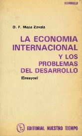 La economa internacional y los problemas del desarrollo