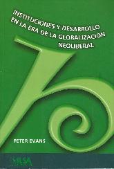 Instituciones y desarrollo en la era de la globalizacin neoliberal