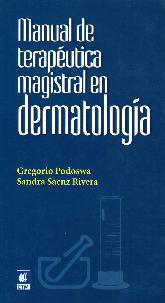Manual de Terapeutica Magistral en Dermatologia