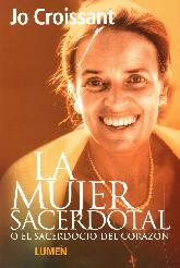 La mujer sacerdotal o el sacerdocio del corazon