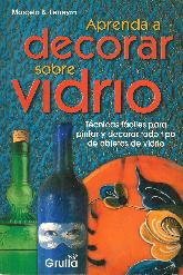 Aprenda a decorar sobre vidrio