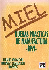 Miel. Buenas Practicas de manufacturas -BPM-