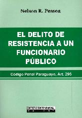 El Delito de Resistencia a un Funcionario Pblico