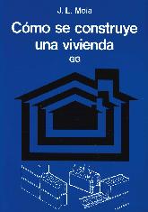 Cmo se construye una vivienda