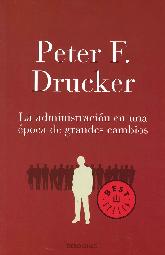 La administracin en una poca de grandes cambios
