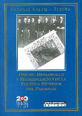 Origen, Desarrollo y Modernizacin de la Poltica Exterior del Paraguay