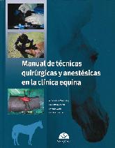 Manual de Tcnicas Quirrgicas y Anestsicas en la Clnica Equina