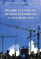 Estudio y Evaluacin de Impacto Ambiental en Ingeniera Civil