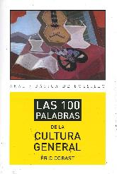 Las 100 palabras de la Cultural General