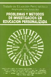 Problemas y Métodos de Investigación en Educación Personalizada