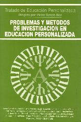 Problemas y Mtodos de Investigacin en Educacin Personalizada