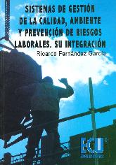 Sistema de Gestin de la Calidad, Ambiente y Prevencin de Riesgos Laborales