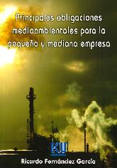 Principales Obligaciones Medioambientales para la Pequea y Mediana Empresa