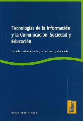 Tecnologas de la informacin y la comunicacin, sociedad y educacin