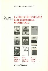 La Historiografa de la Arquitectura Moderna