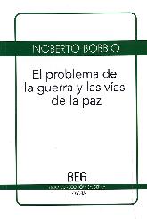 El Problema de la Guerra y la Vas de la Paz