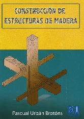 Construccin de Estructuras de Madera