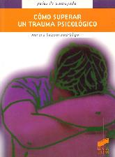 Cmo Superar un Trauma Psicolgico